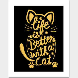 Life Is Better With A Cat In Yellow Posters and Art